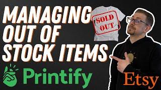 Printify Tips - Out of Stock Items