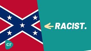 Why the Confederate Flag is Racist