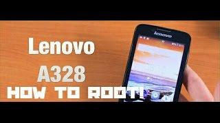 LENOVO A328: HOW TO ROOT