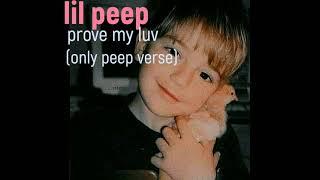 lil peep prove my love (lyric)