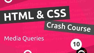 HTML & CSS Crash Course Tutorial #10 - Intro to Media Queries