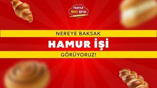 Hamur İşi Tutkumuzla Nereye Baksak Hamur İşi Görüyoruz!