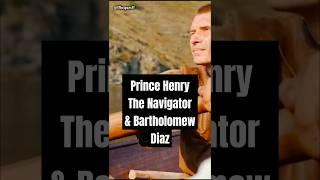 Prince Henry the Navigator and Bartolomeu Dias: Pioneers of the Age of Exploration
