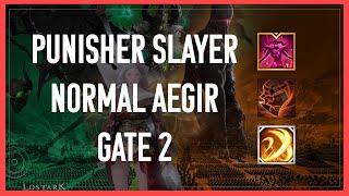 [Lost Ark] 1660 Punisher Slayer Normal Aegir Gate 2 (Hyper Awakening + Skills)