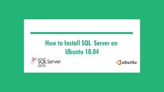 Microsoft SQL Server 2019 Installation on Ubuntu 18.04 LTS Step by Step #Ubuntu #MSSQL #SQL