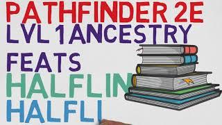 Halfling Ancestry Feats Level 1: Halfling Lore (Pathfinder 2E Feats)