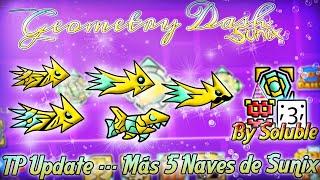 GEOMETRY DASH 2.11 - 5 NEW SHIPS! - Old Texture Pack de SUNIX UPDATE
