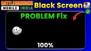 BGMI Black Screen Problem Solve | BGMI or PUBG Mobile Open Karte Hain Black Screen Dikhata Hai?