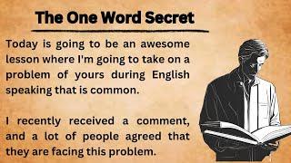 The One Word Secret || Learn English || Graded Reader || Learn English Learning Solution || Level 1