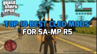 Top 10 Best Cleo Mods - GTA San Andreas SA-MP R5