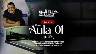 Future Laser - Aula 1: Transforme Sua Máquina de Corte a Laser em uma Fábrica de Lucros em 2025!