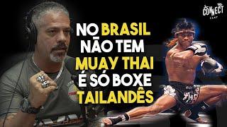 Qual é a diferença do Muay Thai de Bangkok para o Muay Thai no Brasil? Flavio Almendra Connect Cast