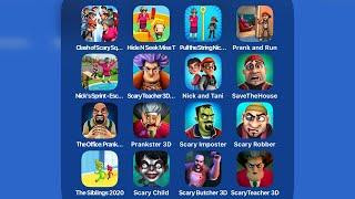 Clash of Scary Squad,Hide & Seek Miss T,Scary Teacher Stone Age,The Prankster 3D,Scary Imposter