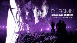 DJ RaMiN Ft. Nima Allameh - Sakhte (Radio Edit)