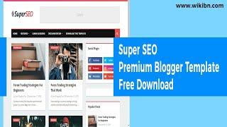 Super SEO Premium Blogger Template Free Download