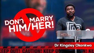 Red Flag : The Person You Should Avoid Marrying | Dr. Kingsley Okonkwo