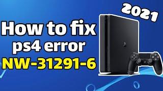 How to Fix nw-31291-6 on ps4 and all solutions