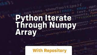 python iterate through numpy array