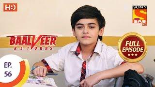 Baalveer Returns - Ep 56 - Full Episode - 26th November, 2019