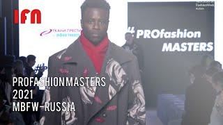 PROFashion Masters - Mercedes Benz Fashion Week Russia 2021