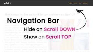 Hide Navigation Bar on Scroll Down Show on Scroll up using HTML CSS & Javascript | csPoint