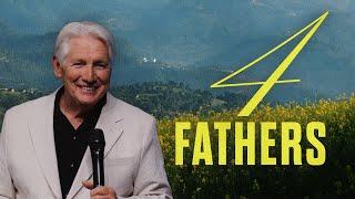 4 Fathers | Richard Hilton | Calvary Church