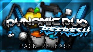 Dynamic Duo Refresh [32x] - Pack Release