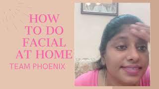 How to Do Facial At Home