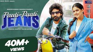 Paati Paati Jeans (Official Video) Pranjal Dahiya | Jaivir | Masoom | Manisha |Haryanvi Songs 2022