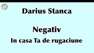 NEGATIV - In casa Ta de rugaciune