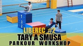 TARY PARKOUR WORKSHOP | LIBEREC #2