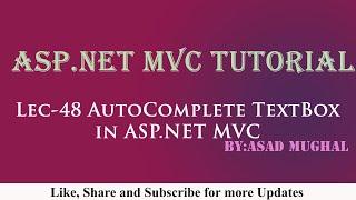 Lec-48 Implement AutoComplete Textbox in ASP.NET MVC | ASP.NET MVC Tutorial