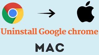 How to Completely Uninstall Google Chrome on Mac | Uninstall Google Chrome on MacBook