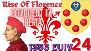 Conquest in Iberia|Rise of Florence 1356 Eu4|24