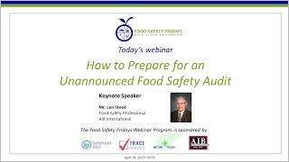 How to Prepare for an Unannounced Food Safety Audit