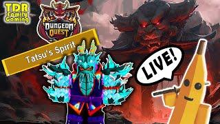 TATSU SPIRIT COSMETIC LIVE ON STREAM! YOKAI PEAK COSMETIC! Dungeon Quest - Roblox