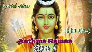 Aathma Ramaa–Brodha-V [lyrical video]