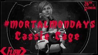 #MortalMondays - Cassie Cage