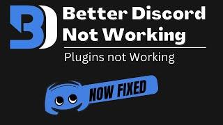 Fix BETTER DISCORD NOT WORKING 2022 | Betterdiscord Plugins Not Working