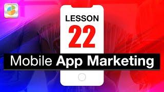 SEO for Apps: How to Improve Visibility in Mobile Web Search: Lesson 22