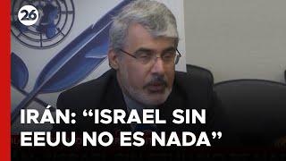  BEFORE THE UN | Iran asserted that "Israel without the US is nothing."