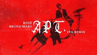 ROSE & Bruno Mars - APT. (TPA Remix)