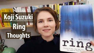 Koji Suzuki - Ring: Thoughts and Impressions