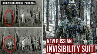 Russian Soldiers Use New Invisibility Suit to Counter Ukrainian FPV Drones