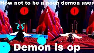 “How not to be a noob demon user” | Roblox | DEMON CLASS IS OP [world zero final beta update]