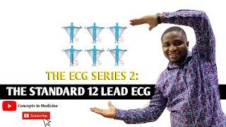 ECG Series 2 : The Standard 12-Lead ECG (Easy Systematic Approach)