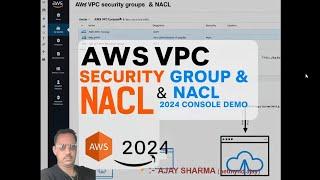 AWS VPC NACL Setup: Step-by-Step Guide Using 2024 Console