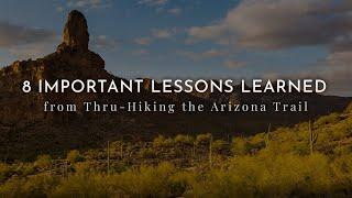 Thru-Hiking the Arizona Trail: What You Need to Know