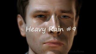 Heavy Rain #9 Побег из участка, Итан берет четвертое испытание