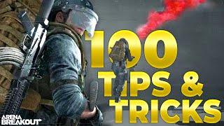 100 Tips and Tricks | Arena Breakout